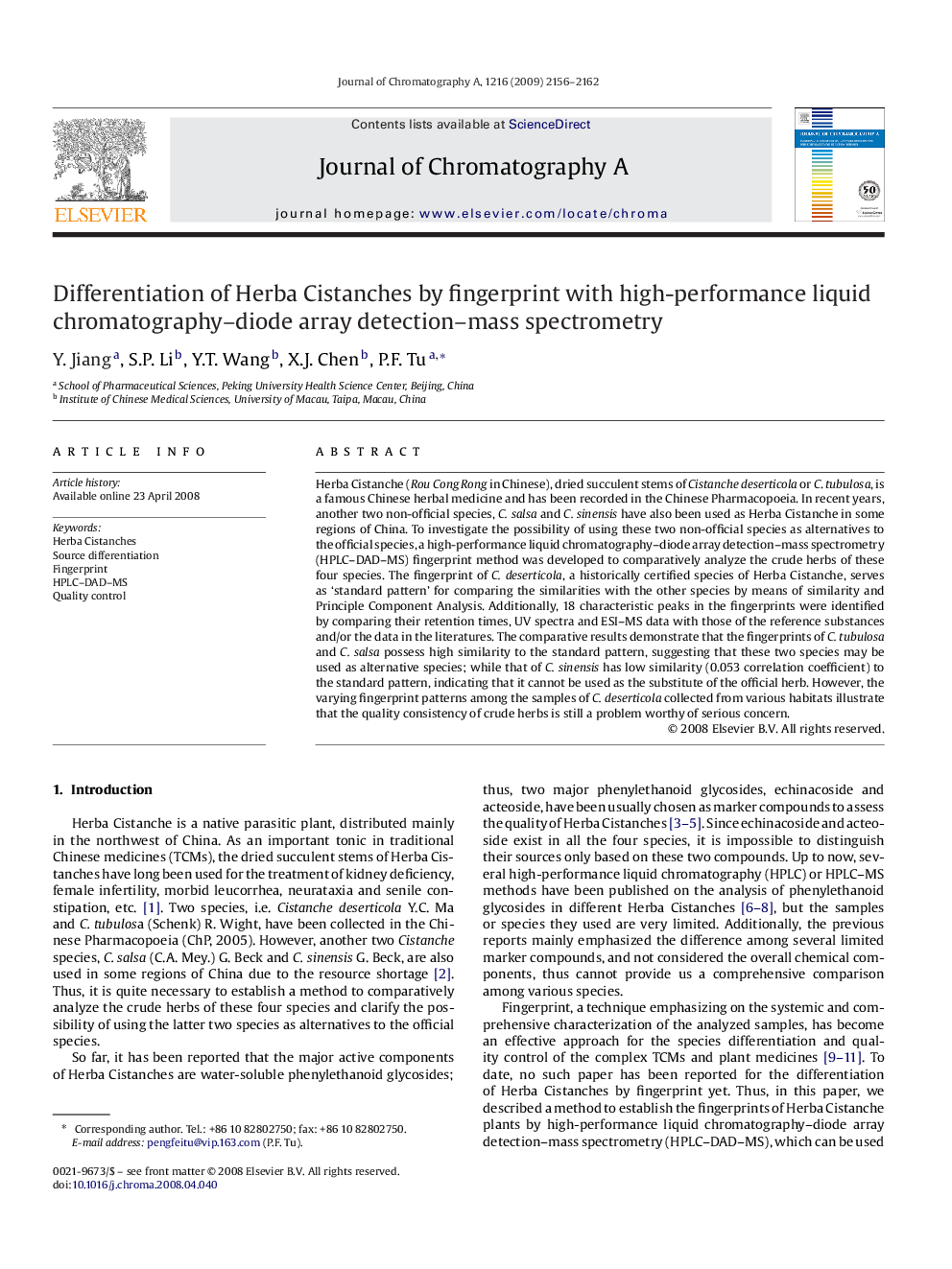 Differentiation of Herba Cistanches by fingerprint with high-performance liquid chromatography–diode array detection–mass spectrometry