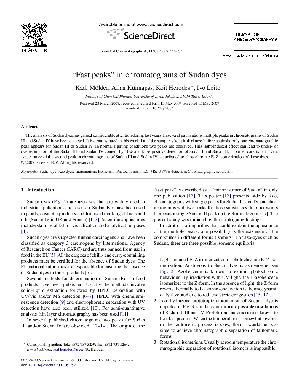 “Fast peaks” in chromatograms of Sudan dyes