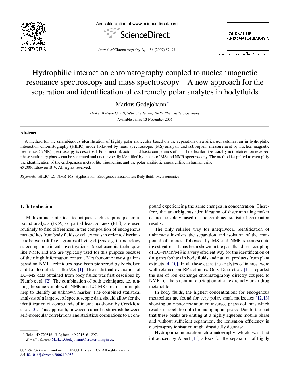 Hydrophilic interaction chromatography coupled to nuclear magnetic resonance spectroscopy and mass spectroscopy—A new approach for the separation and identification of extremely polar analytes in bodyfluids