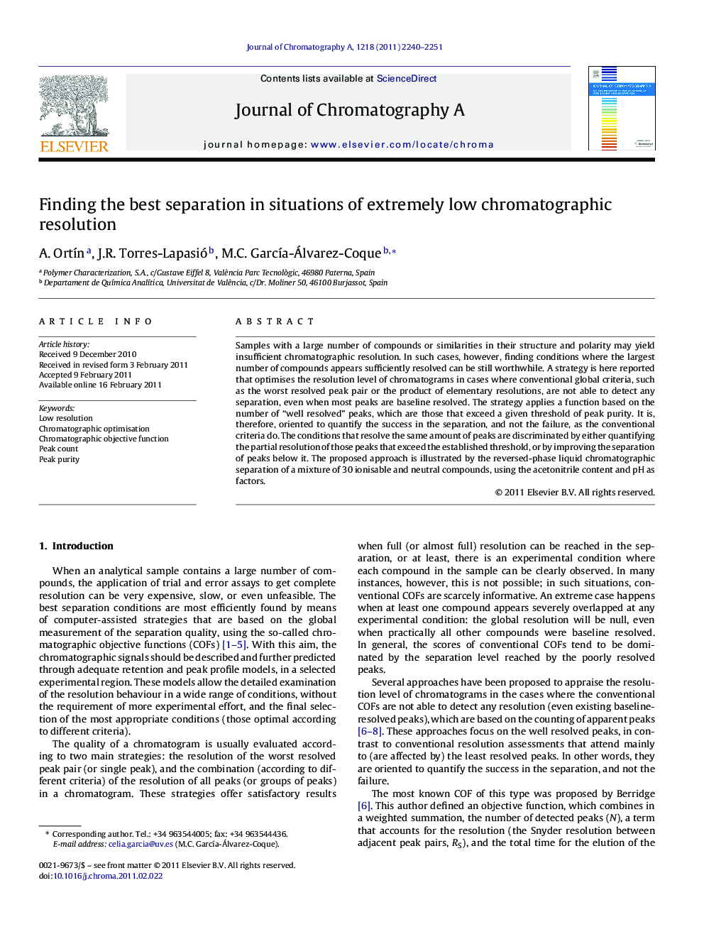 Finding the best separation in situations of extremely low chromatographic resolution