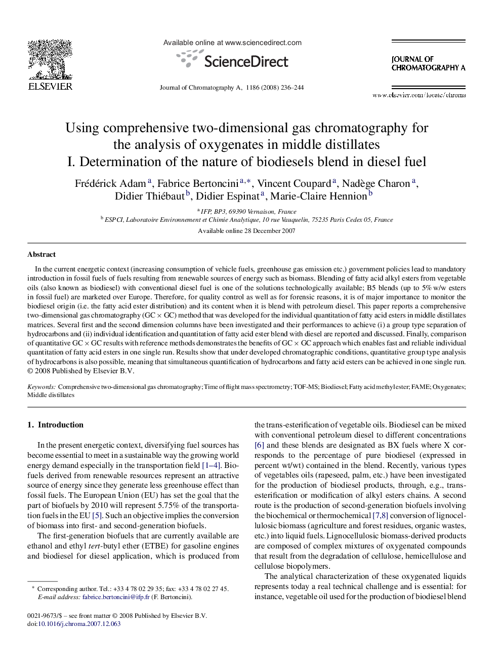 Using comprehensive two-dimensional gas chromatography for the analysis of oxygenates in middle distillates: I. Determination of the nature of biodiesels blend in diesel fuel