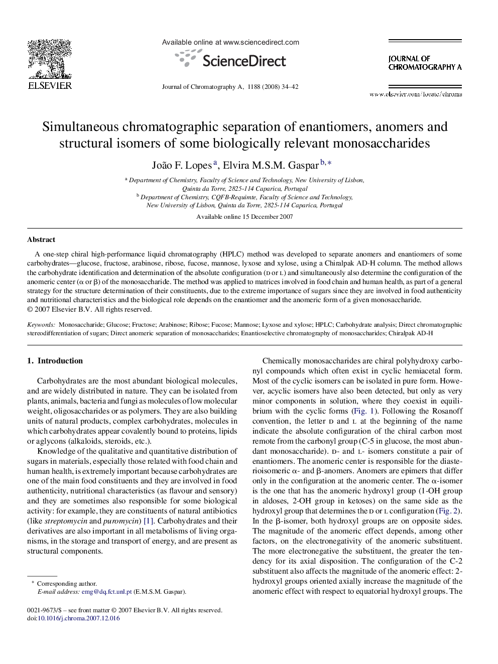 Simultaneous chromatographic separation of enantiomers, anomers and structural isomers of some biologically relevant monosaccharides