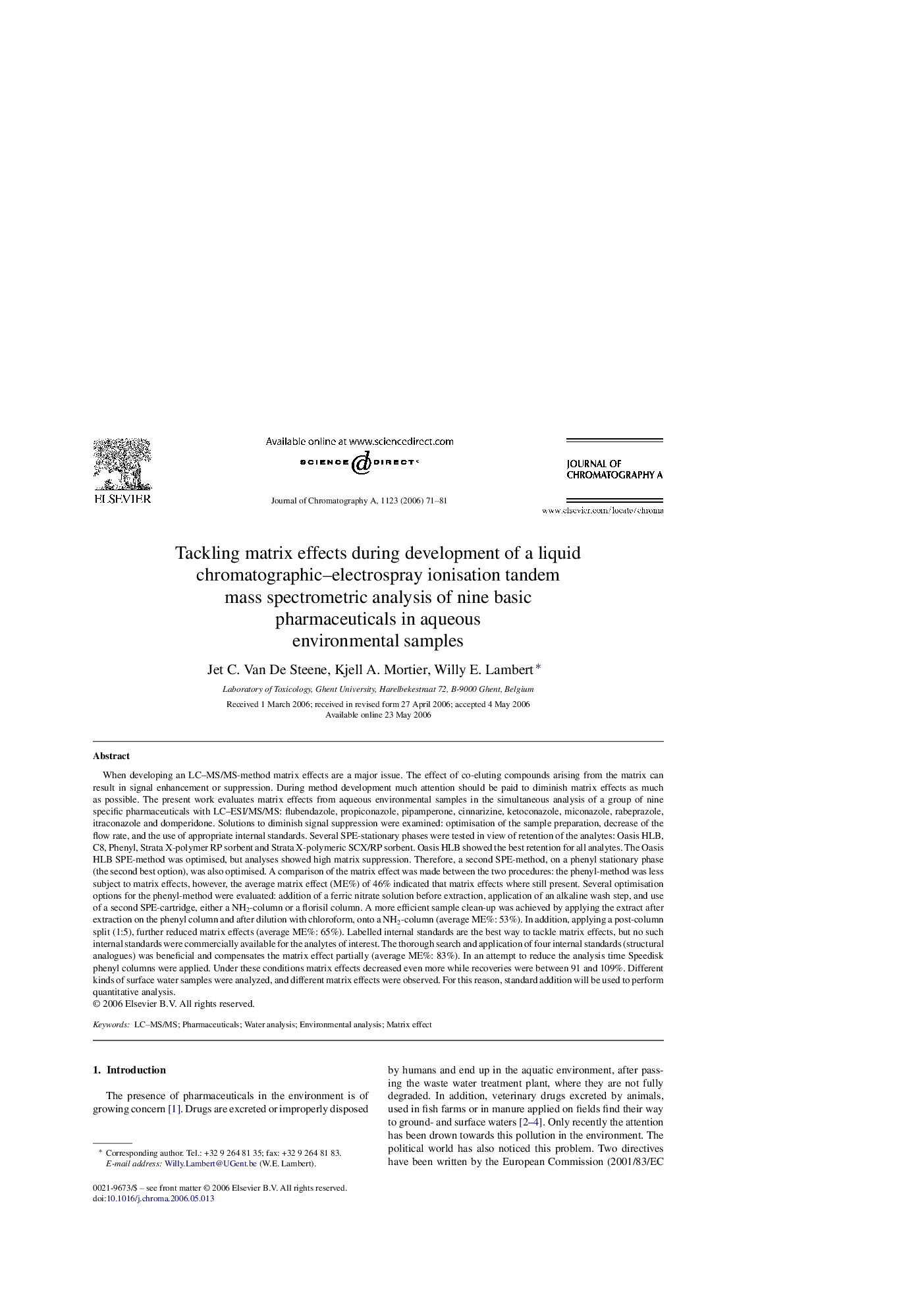 عکس صفحه اول مقاله: Tackling matrix effects during development of a liquid chromatographic–electrospray ionisation tandem mass spectrometric analysis of nine basic pharmaceuticals in aqueous environmental samples Tackling matrix effects during development of a liquid chromatographic–electrospray ionisation tandem mass spectrometric analysis of nine basic pharmaceuticals in aqueous environmental samples
