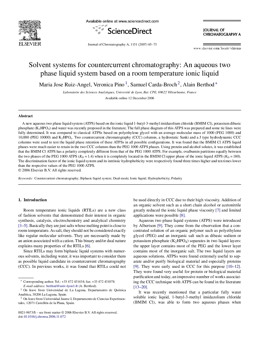 Solvent systems for countercurrent chromatography: An aqueous two phase liquid system based on a room temperature ionic liquid