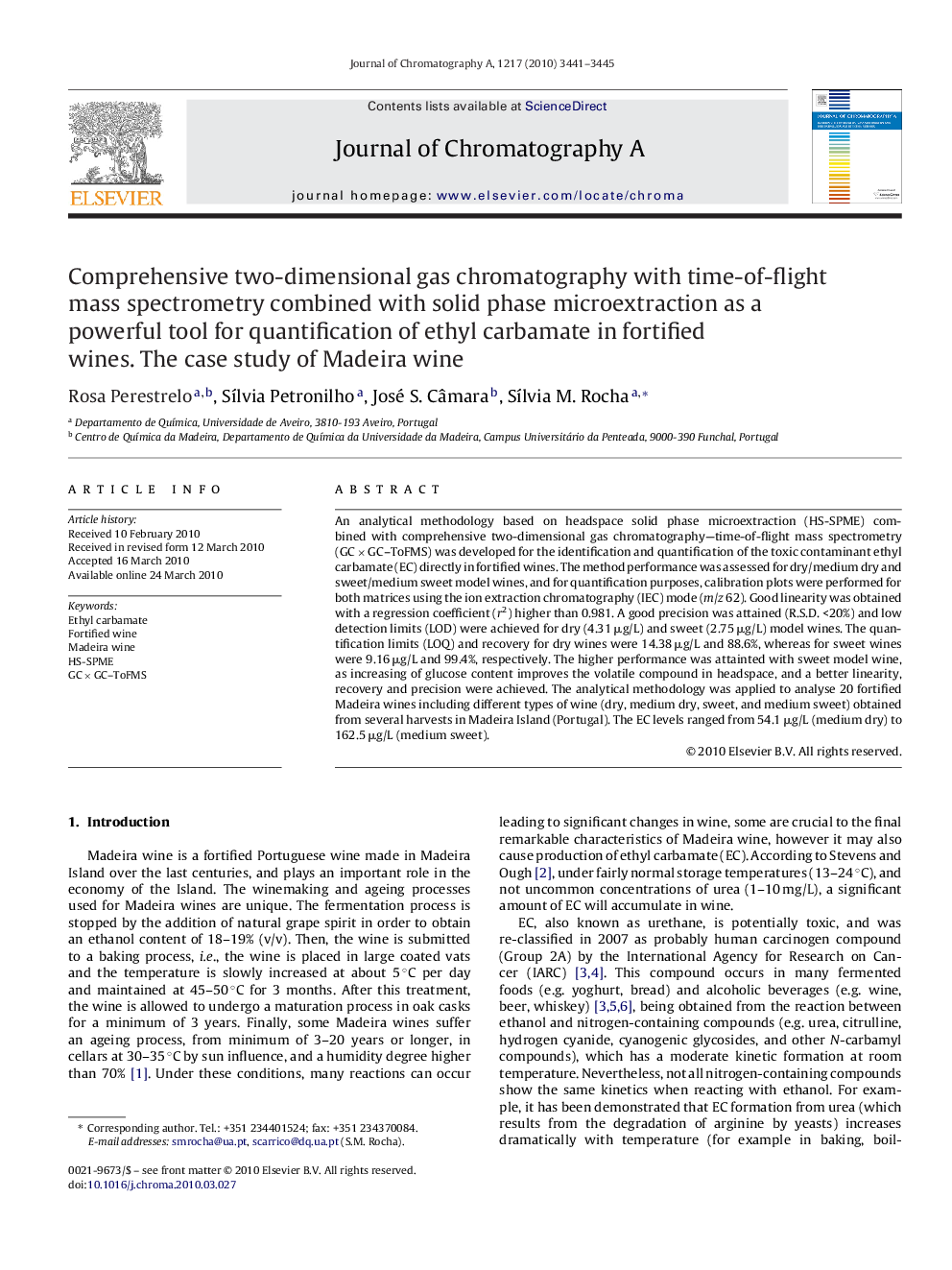 عکس صفحه اول مقاله: Comprehensive two-dimensional gas chromatography with time-of-flight mass spectrometry combined with solid phase microextraction as a powerful tool for quantification of ethyl carbamate in fortified wines. The case study of Madeira wine Comprehensive two-dimensional gas chromatography with time-of-flight mass spectrometry combined with solid phase microextraction as a powerful tool for quantification of ethyl carbamate in fortified wines. The case study of Madeira wine