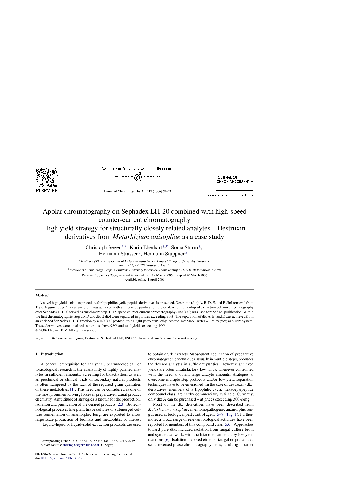 Apolar chromatography on Sephadex LH-20 combined with high-speed counter-current chromatography: High yield strategy for structurally closely related analytes—Destruxin derivatives from Metarhizium anisopliae as a case study