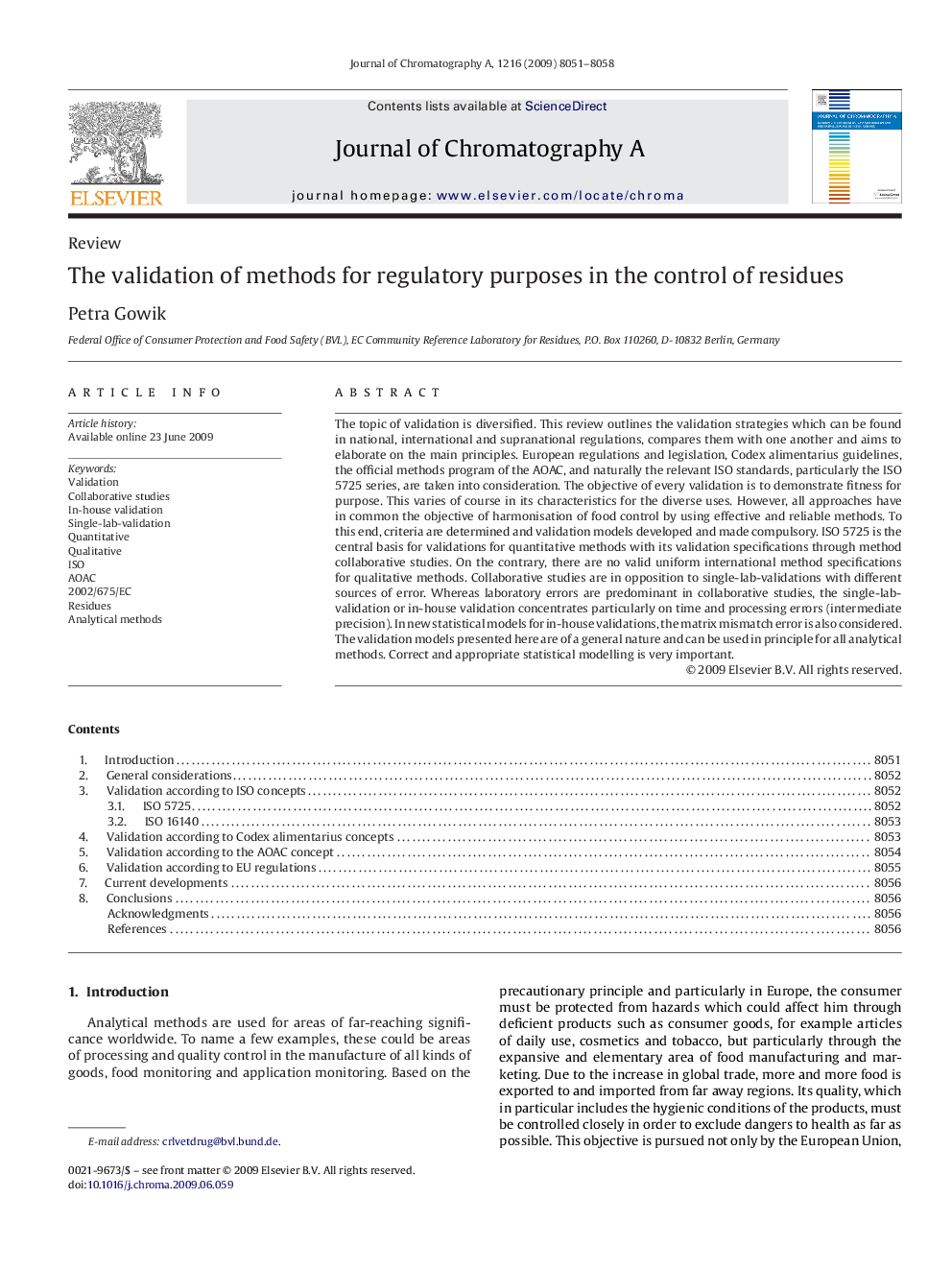 The validation of methods for regulatory purposes in the control of residues