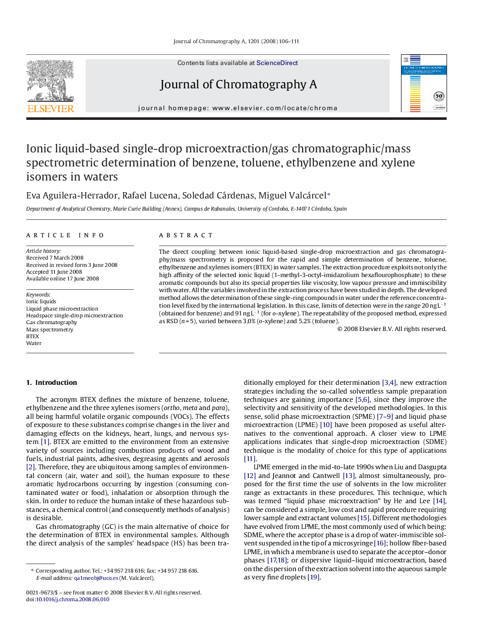عکس صفحه اول مقاله: Ionic liquid-based single-drop microextraction/gas chromatographic/mass spectrometric determination of benzene, toluene, ethylbenzene and xylene isomers in waters Ionic liquid-based single-drop microextraction/gas chromatographic/mass spectrometric determination of benzene, toluene, ethylbenzene and xylene isomers in waters