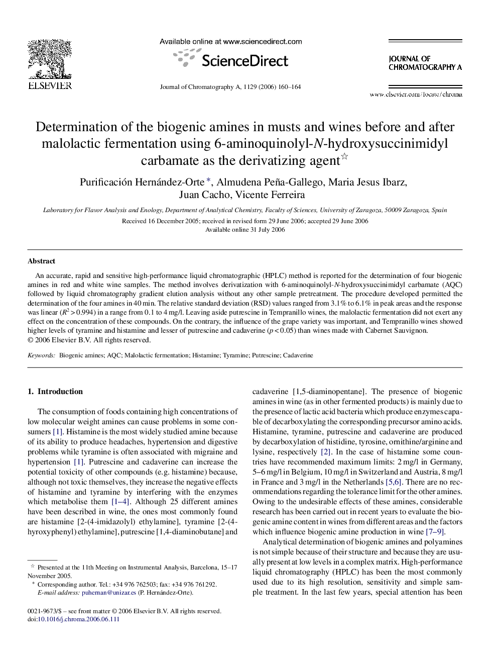 Determination of the biogenic amines in musts and wines before and after malolactic fermentation using 6-aminoquinolyl-N-hydroxysuccinimidyl carbamate as the derivatizing agent 