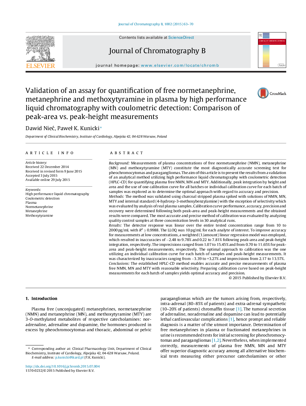 Validation of an assay for quantification of free normetanephrine, metanephrine and methoxytyramine in plasma by high performance liquid chromatography with coulometric detection: Comparison of peak-area vs. peak-height measurements
