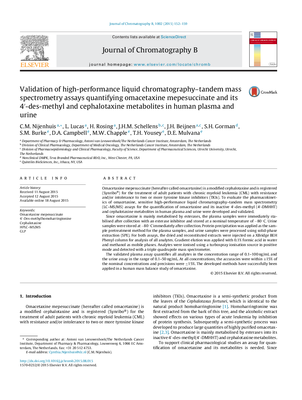 Validation of high-performance liquid chromatography–tandem mass spectrometry assays quantifying omacetaxine mepesuccinate and its 4′‑des-methyl and cephalotaxine metabolites in human plasma and urine