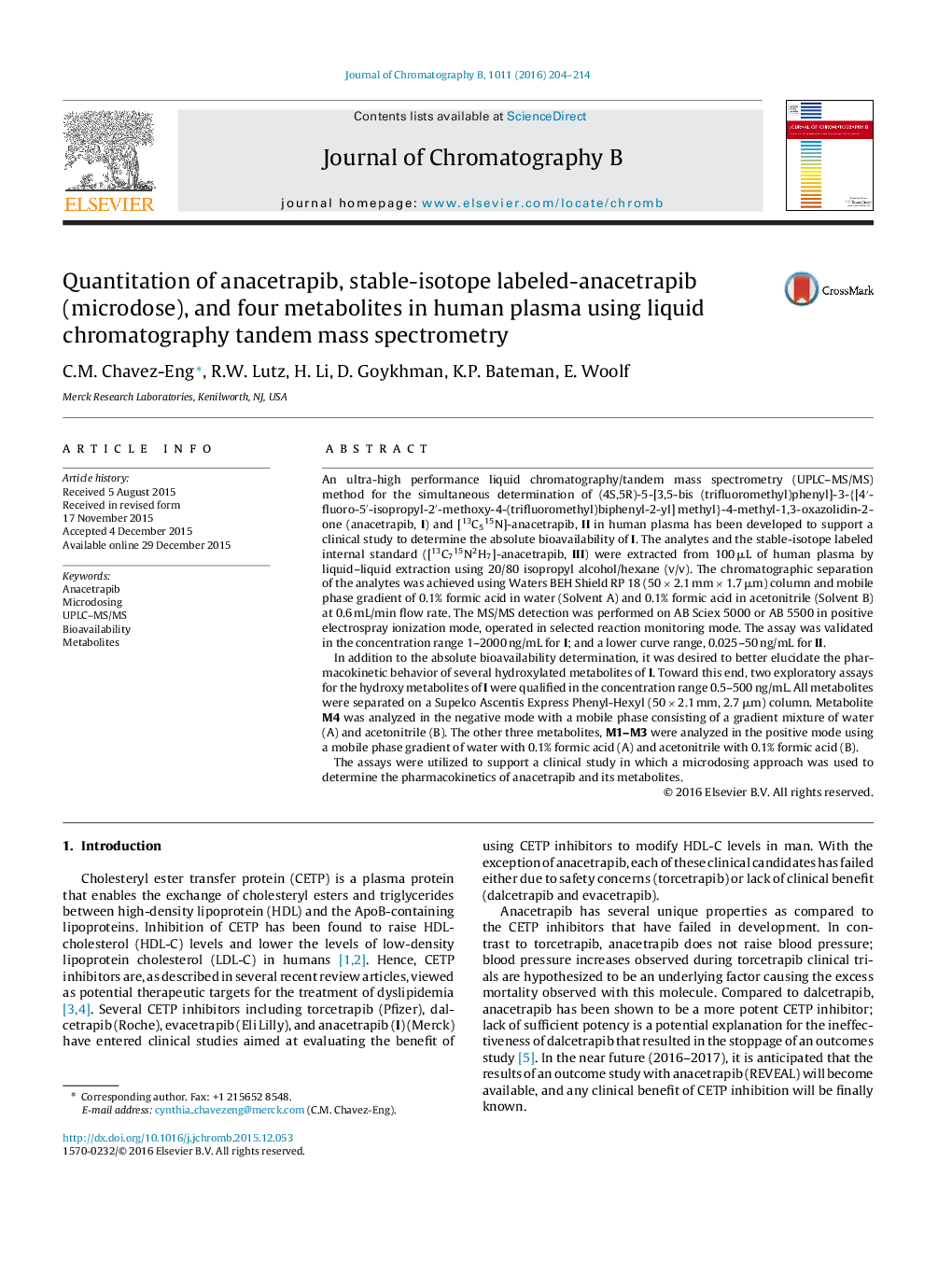 Quantitation of anacetrapib, stable-isotope labeled-anacetrapib (microdose), and four metabolites in human plasma using liquid chromatography tandem mass spectrometry