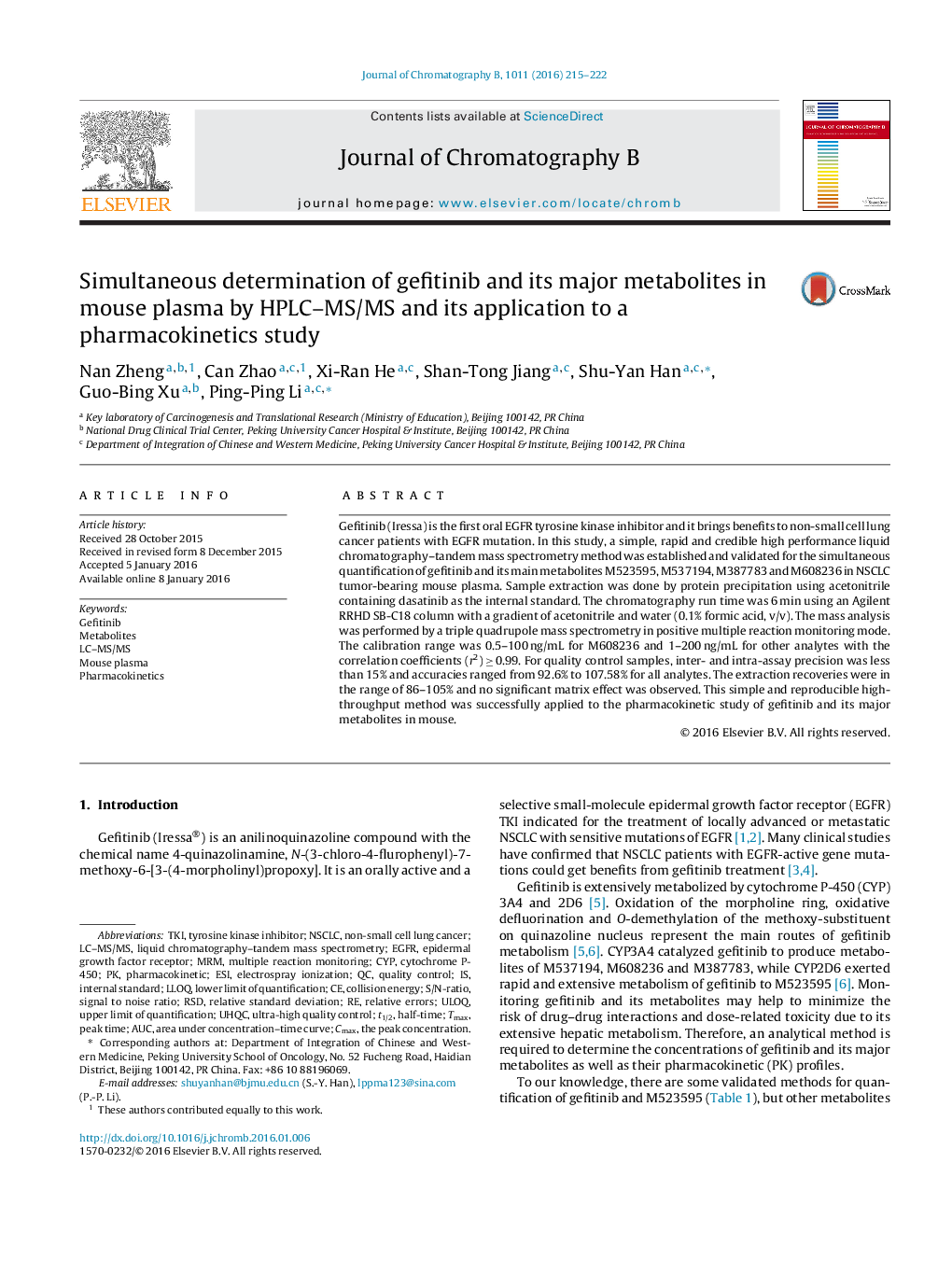 Simultaneous determination of gefitinib and its major metabolites in mouse plasma by HPLC–MS/MS and its application to a pharmacokinetics study