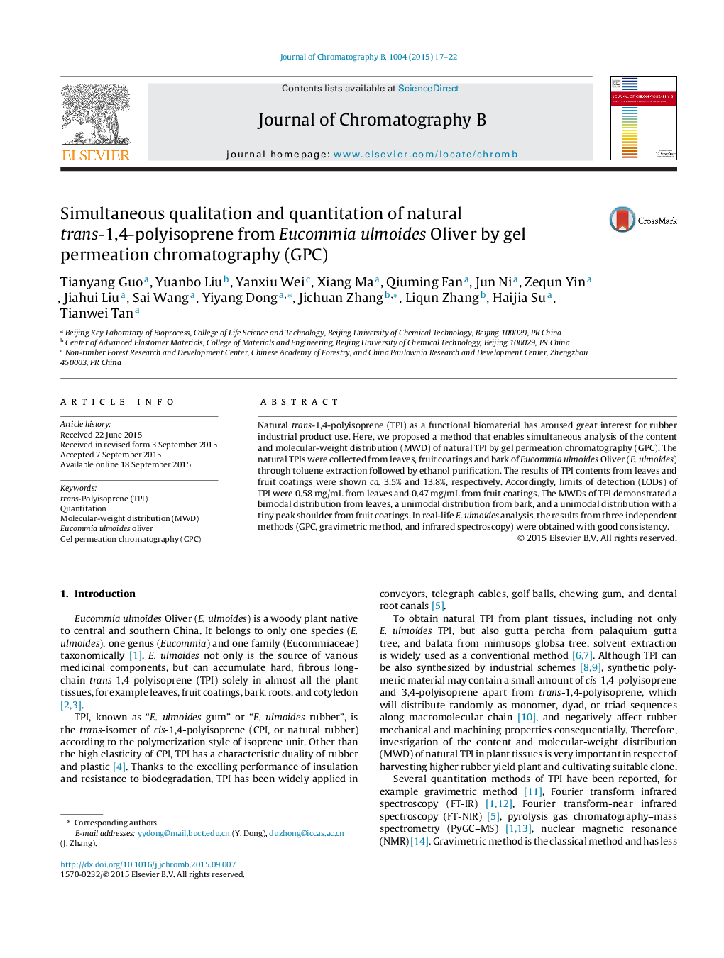 Simultaneous qualitation and quantitation of natural trans-1,4-polyisoprene from Eucommia ulmoides Oliver by gel permeation chromatography (GPC)