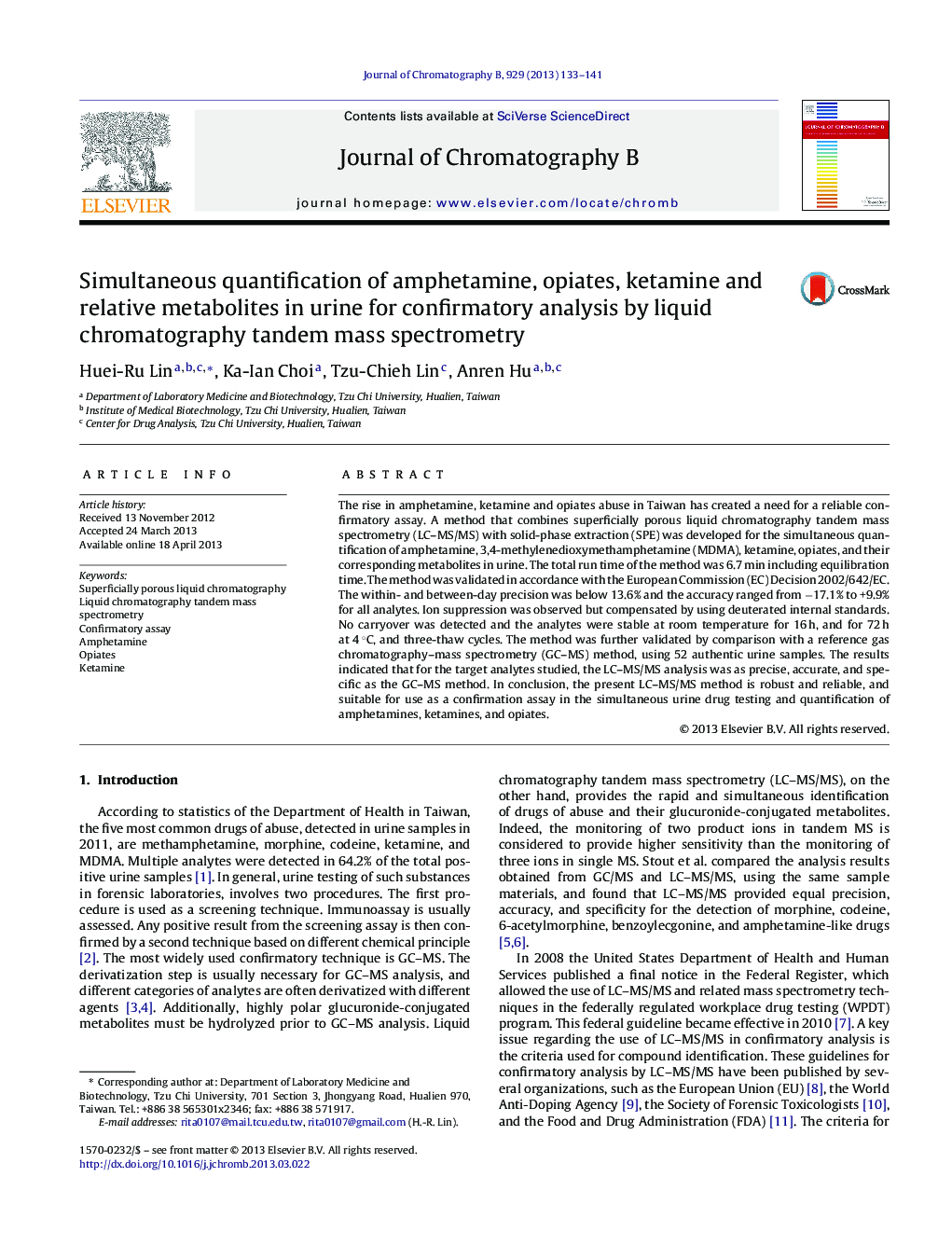 Simultaneous quantification of amphetamine, opiates, ketamine and relative metabolites in urine for confirmatory analysis by liquid chromatography tandem mass spectrometry