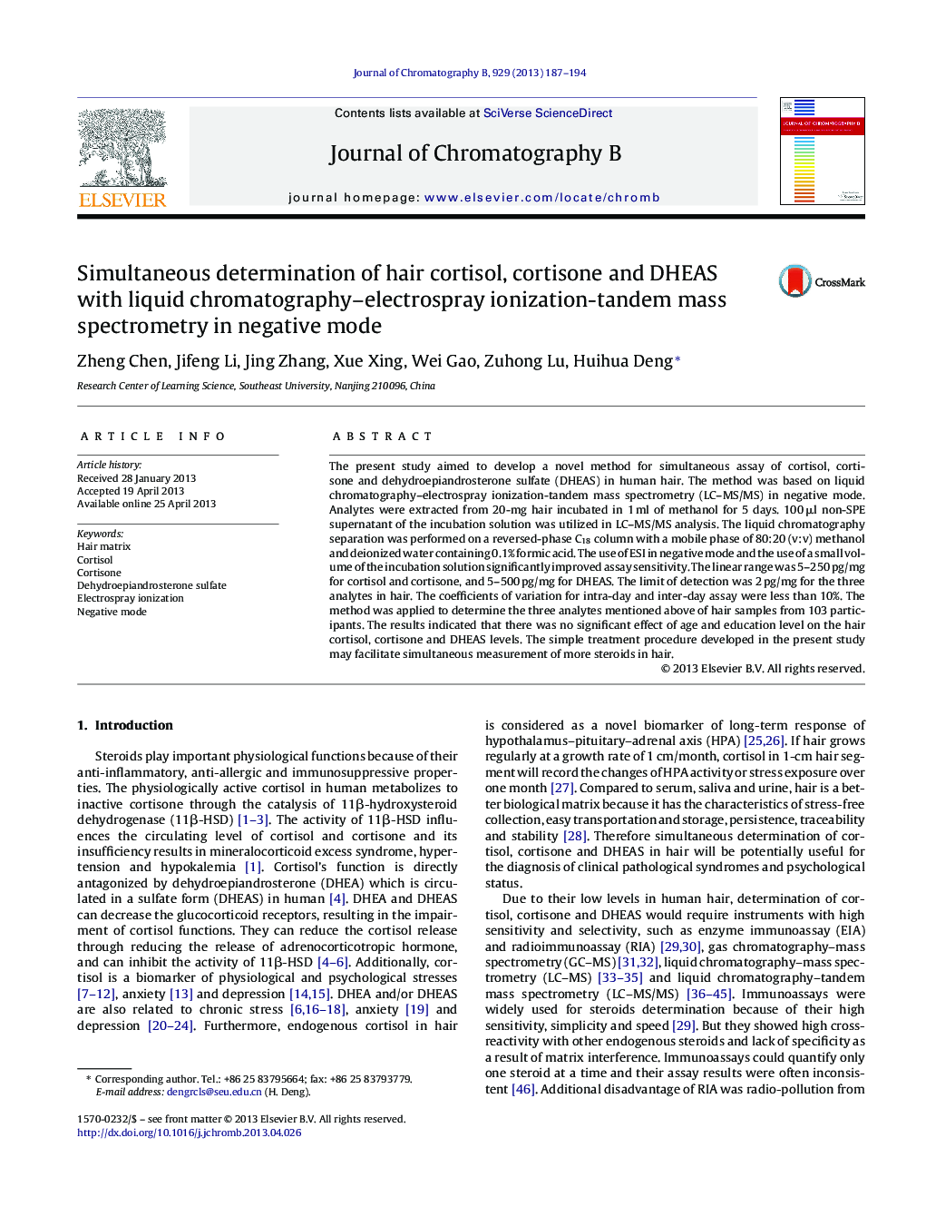 Simultaneous determination of hair cortisol, cortisone and DHEAS with liquid chromatography–electrospray ionization-tandem mass spectrometry in negative mode