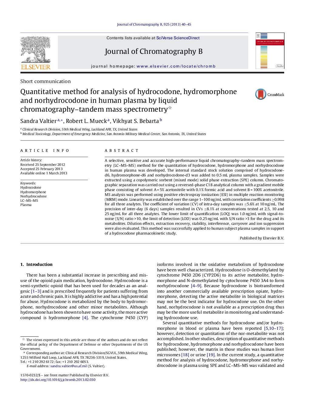 Quantitative method for analysis of hydrocodone, hydromorphone and norhydrocodone in human plasma by liquid chromatography–tandem mass spectrometry 