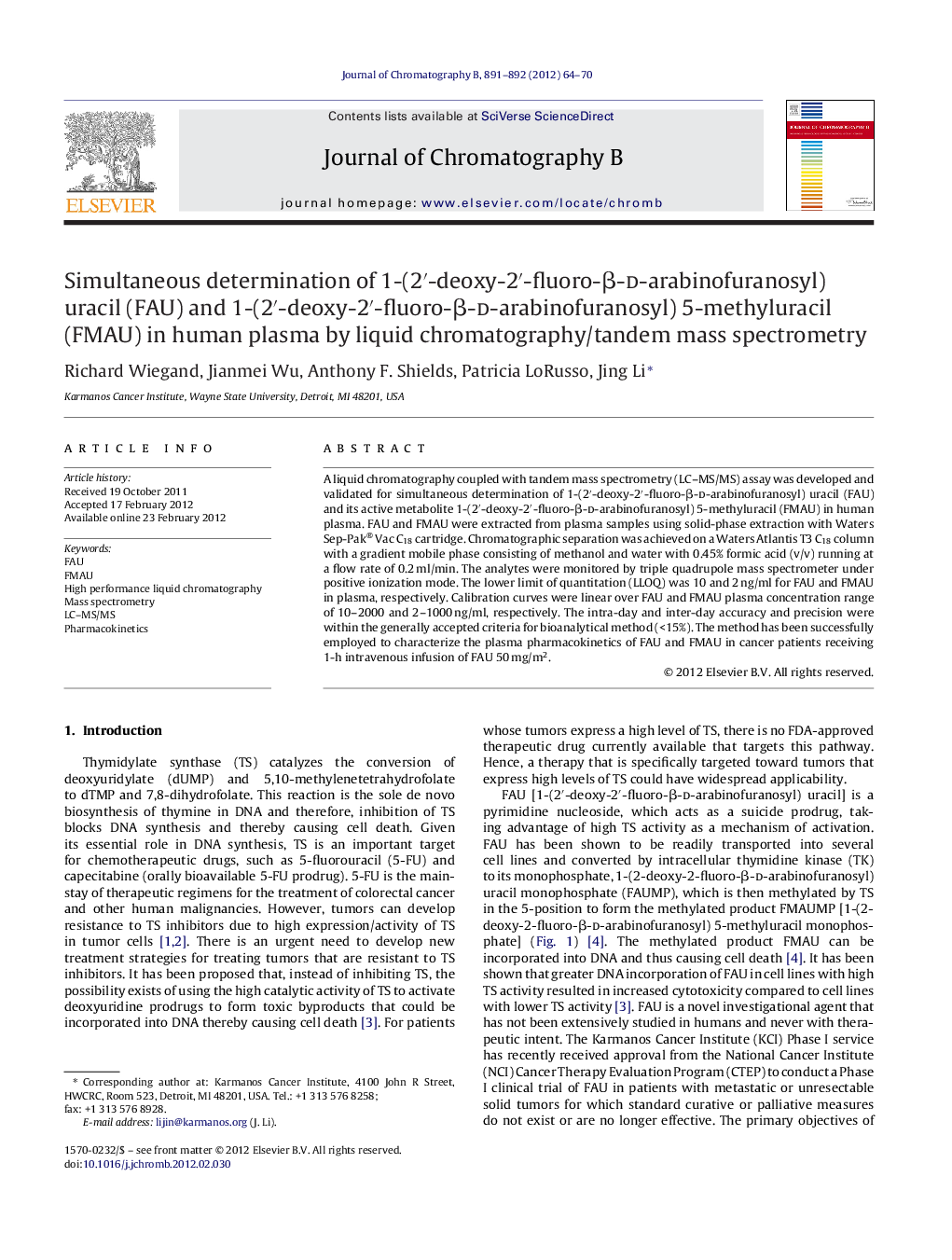 Simultaneous determination of 1-(2′-deoxy-2′-fluoro-β-d-arabinofuranosyl) uracil (FAU) and 1-(2′-deoxy-2′-fluoro-β-d-arabinofuranosyl) 5-methyluracil (FMAU) in human plasma by liquid chromatography/tandem mass spectrometry