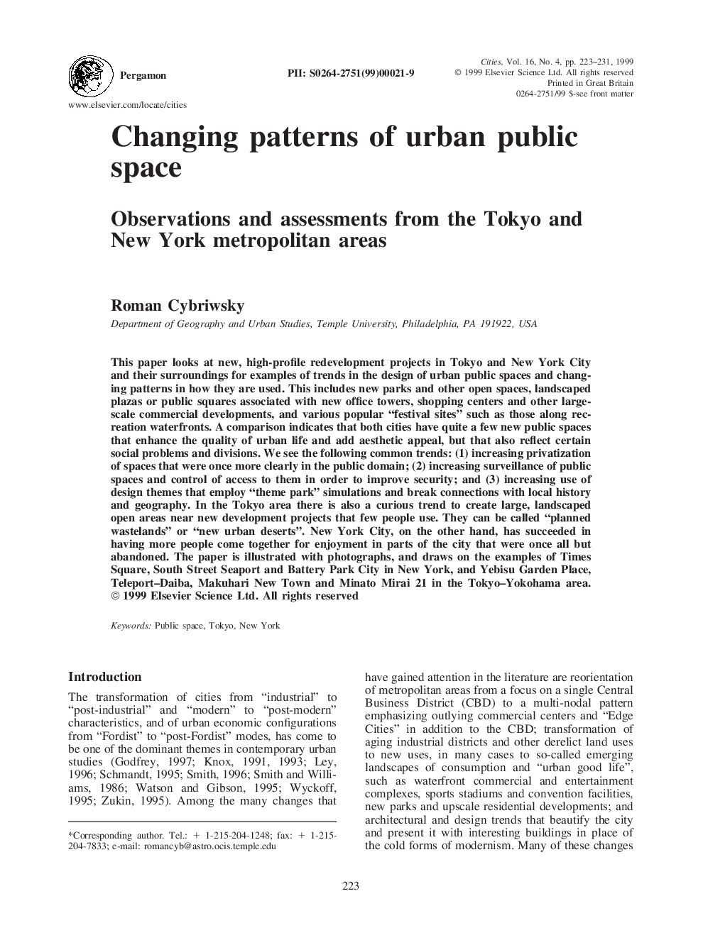 Changing patterns of urban public space: Observations and assessments from the Tokyo and New York metropolitan areas