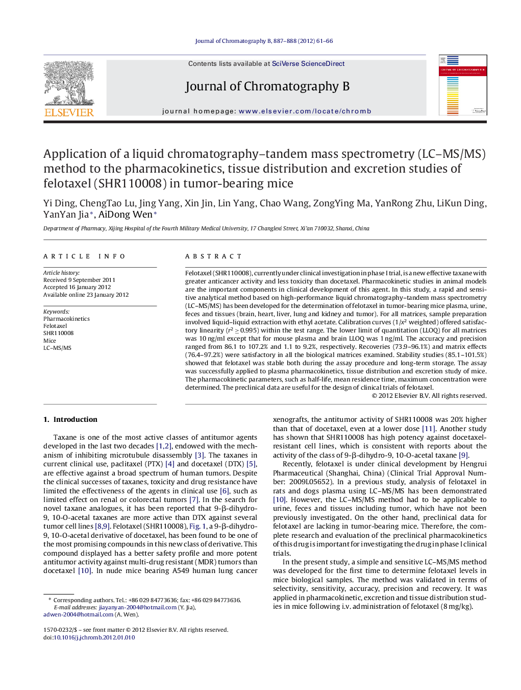 Application of a liquid chromatography–tandem mass spectrometry (LC–MS/MS) method to the pharmacokinetics, tissue distribution and excretion studies of felotaxel (SHR110008) in tumor-bearing mice