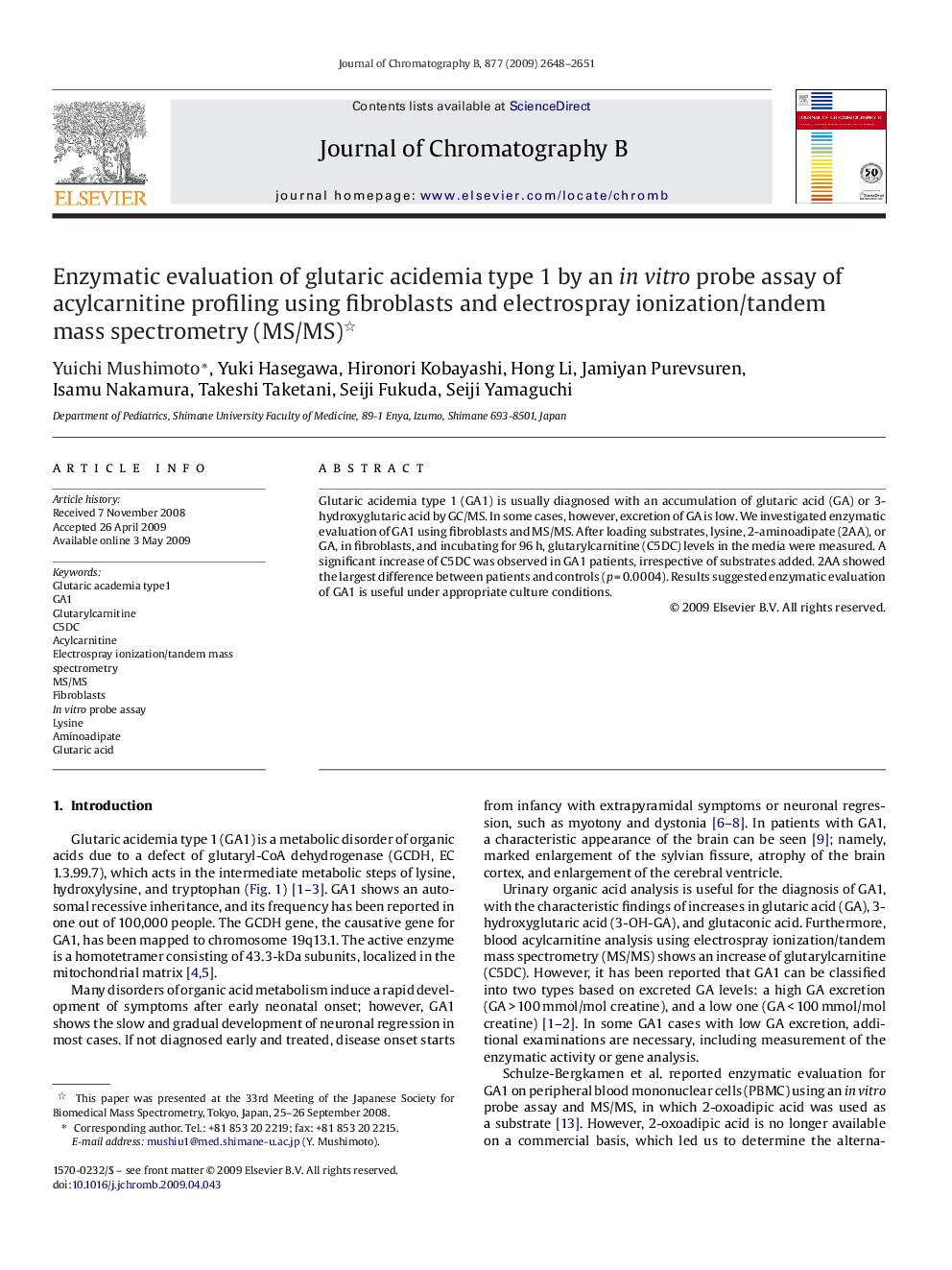 Enzymatic evaluation of glutaric acidemia type 1 by an in vitro probe assay of acylcarnitine profiling using fibroblasts and electrospray ionization/tandem mass spectrometry (MS/MS) 