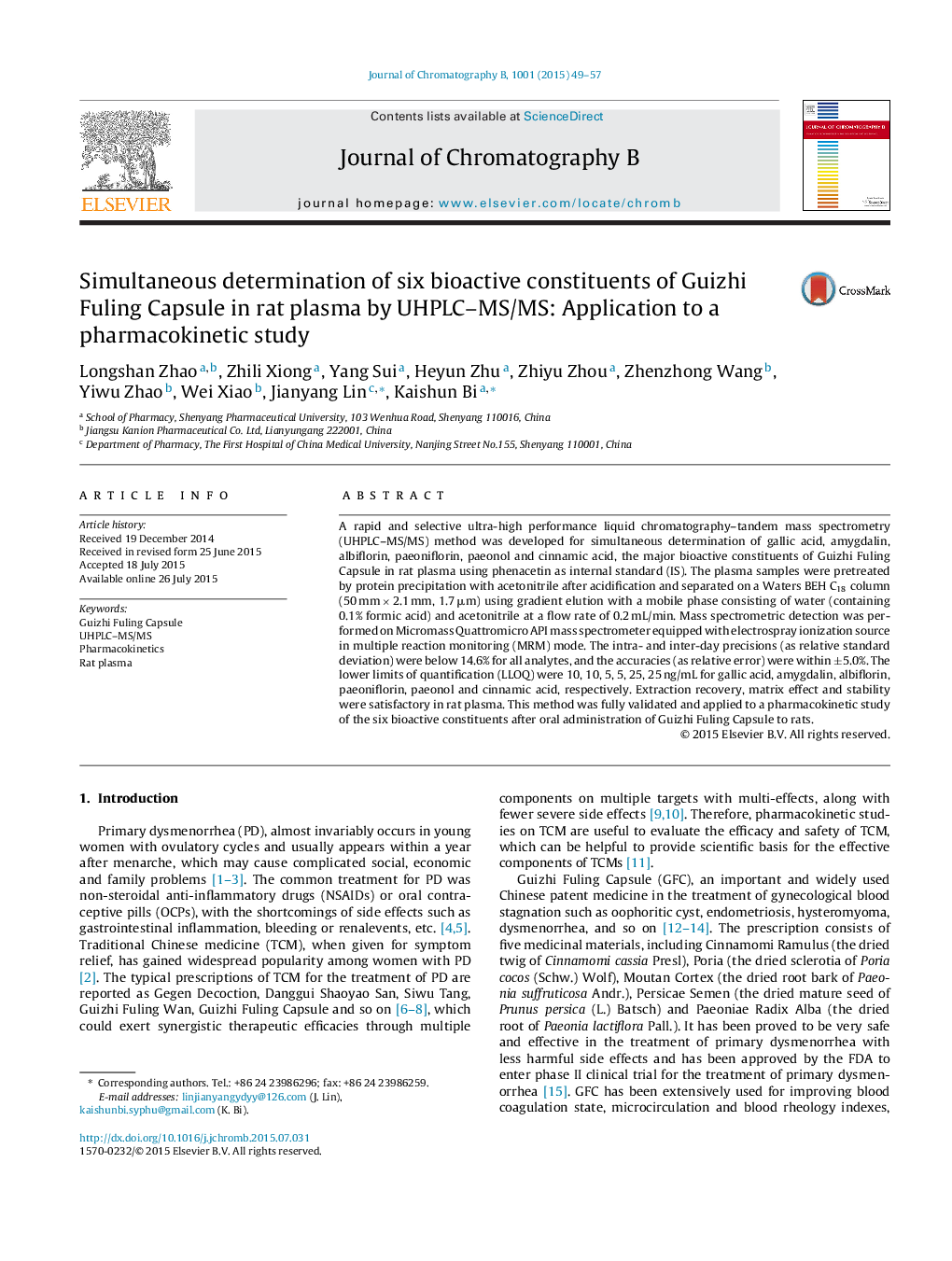 Simultaneous determination of six bioactive constituents of Guizhi Fuling Capsule in rat plasma by UHPLC–MS/MS: Application to a pharmacokinetic study