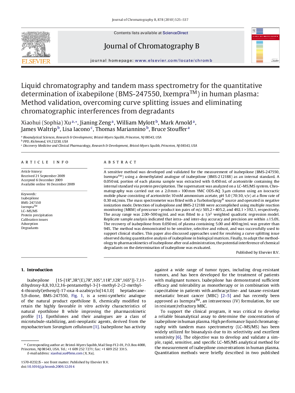 Liquid chromatography and tandem mass spectrometry for the quantitative determination of ixabepilone (BMS-247550, Ixempra™) in human plasma: Method validation, overcoming curve splitting issues and eliminating chromatographic interferences from degradants