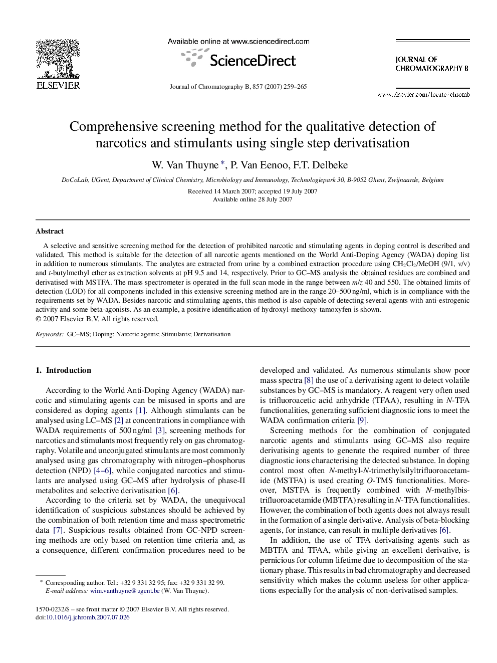 Comprehensive screening method for the qualitative detection of narcotics and stimulants using single step derivatisation