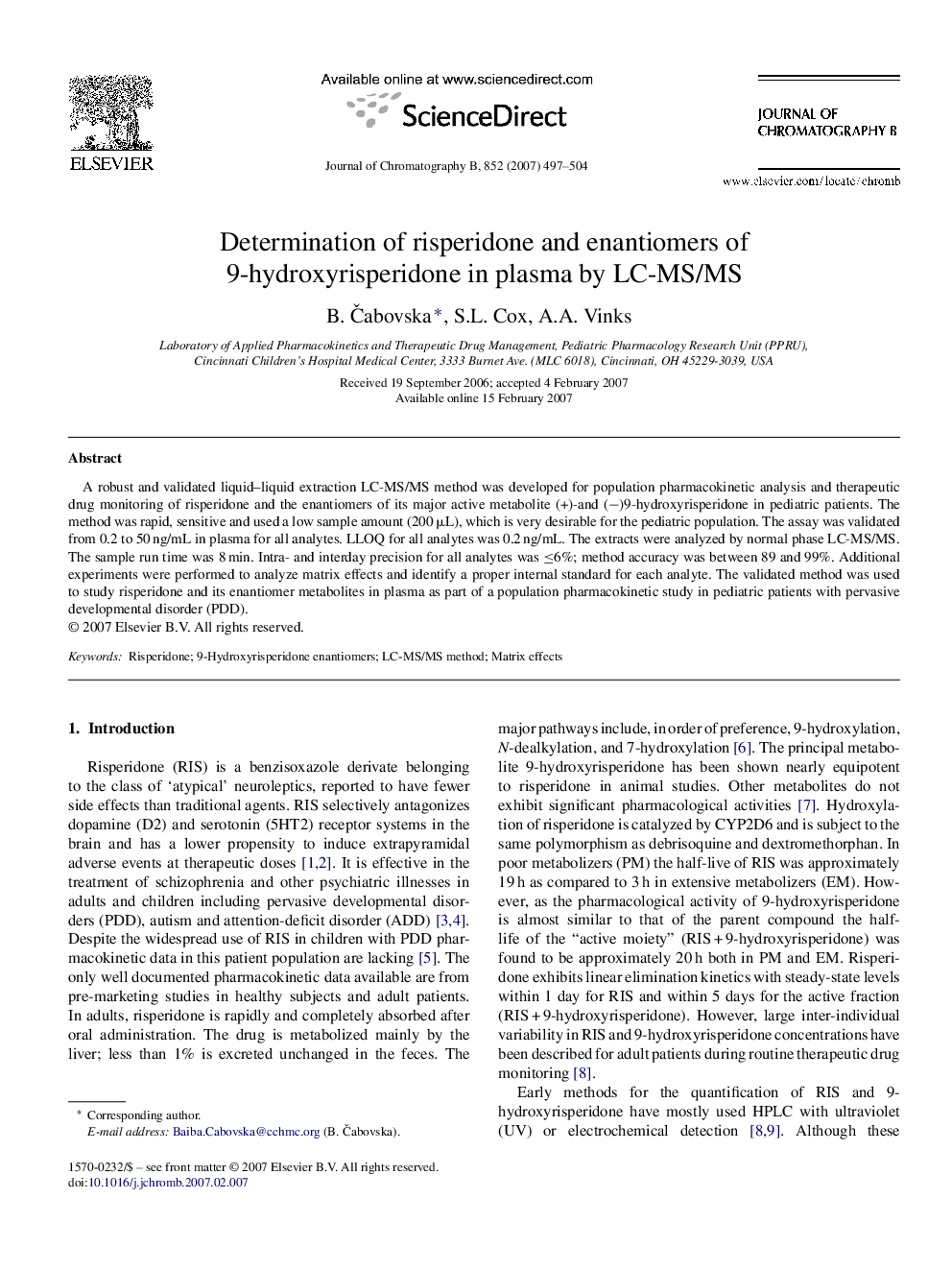 Determination of risperidone and enantiomers of 9-hydroxyrisperidone in plasma by LC-MS/MS