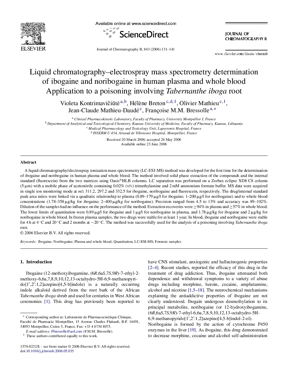 Liquid chromatography–electrospray mass spectrometry determination of ibogaine and noribogaine in human plasma and whole blood: Application to a poisoning involving Tabernanthe iboga root