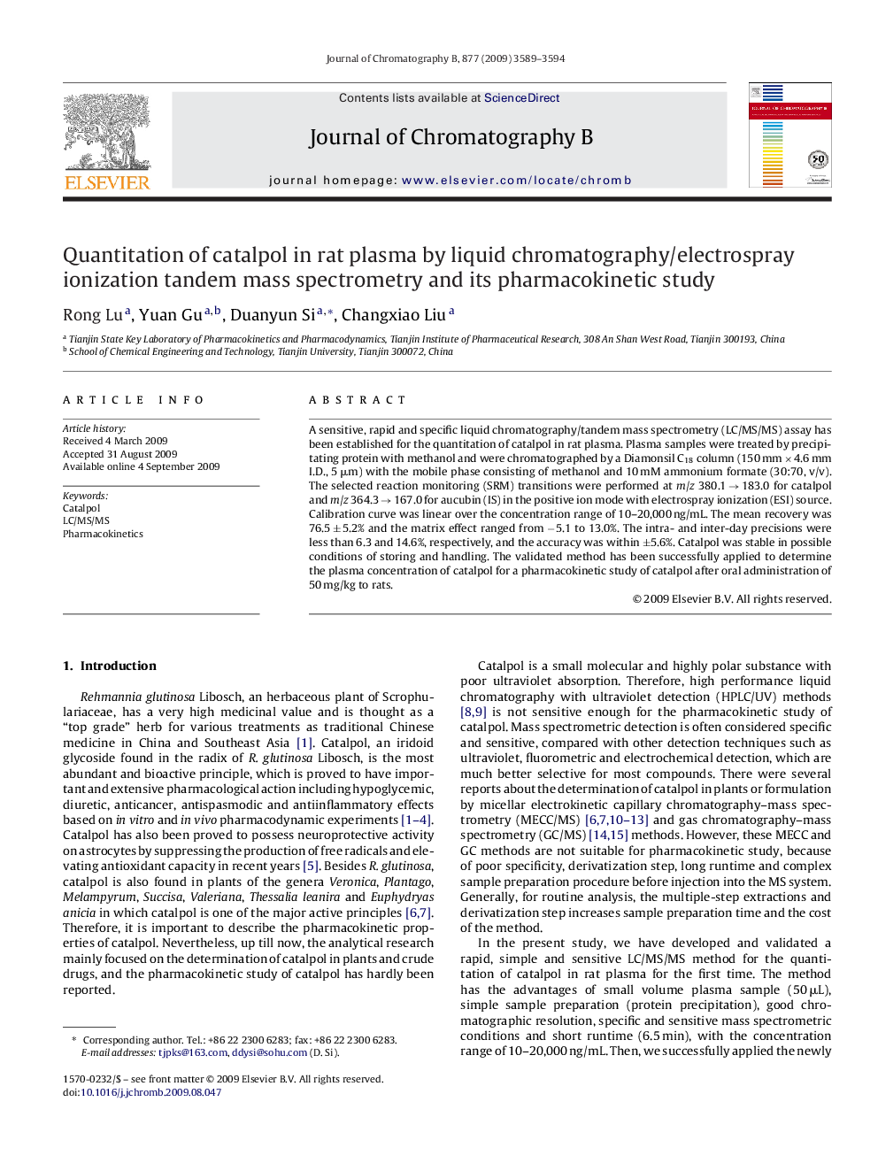 Quantitation of catalpol in rat plasma by liquid chromatography/electrospray ionization tandem mass spectrometry and its pharmacokinetic study