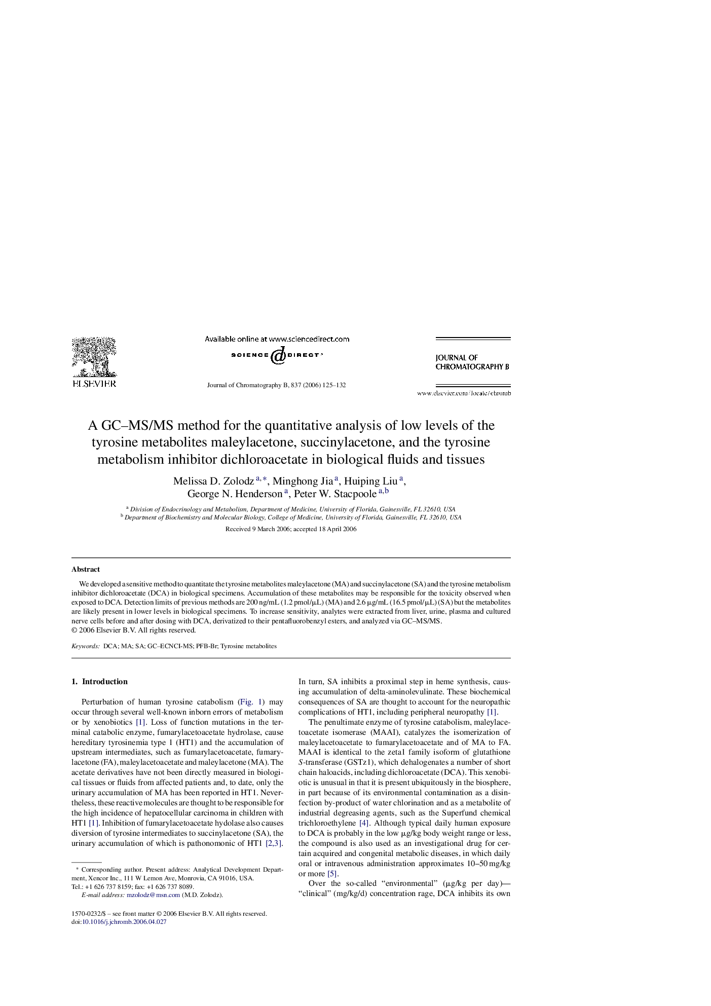 عکس صفحه اول مقاله: A GC–MS/MS method for the quantitative analysis of low levels of the tyrosine metabolites maleylacetone, succinylacetone, and the tyrosine metabolism inhibitor dichloroacetate in biological fluids and tissues A GC–MS/MS method for the quantitative analysis of low levels of the tyrosine metabolites maleylacetone, succinylacetone, and the tyrosine metabolism inhibitor dichloroacetate in biological fluids and tissues