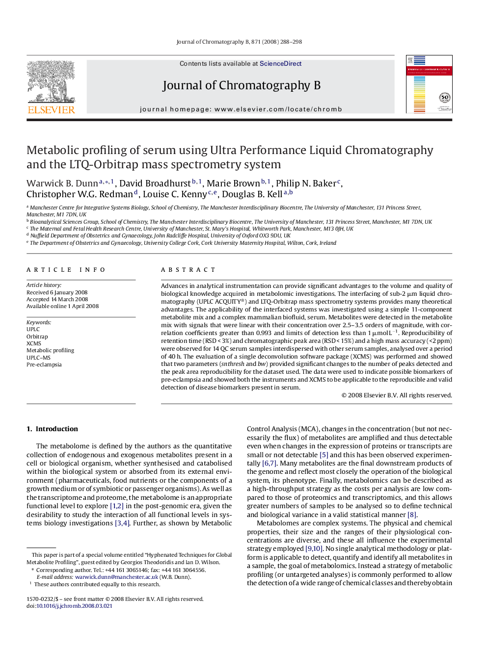 Metabolic profiling of serum using Ultra Performance Liquid Chromatography and the LTQ-Orbitrap mass spectrometry system 