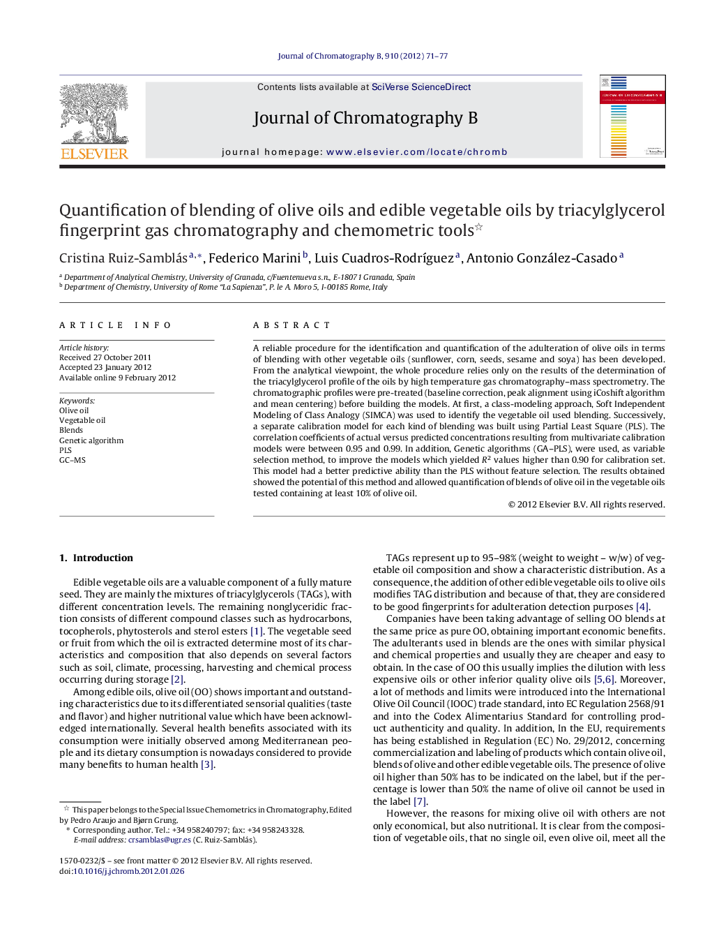 Quantification of blending of olive oils and edible vegetable oils by triacylglycerol fingerprint gas chromatography and chemometric tools 