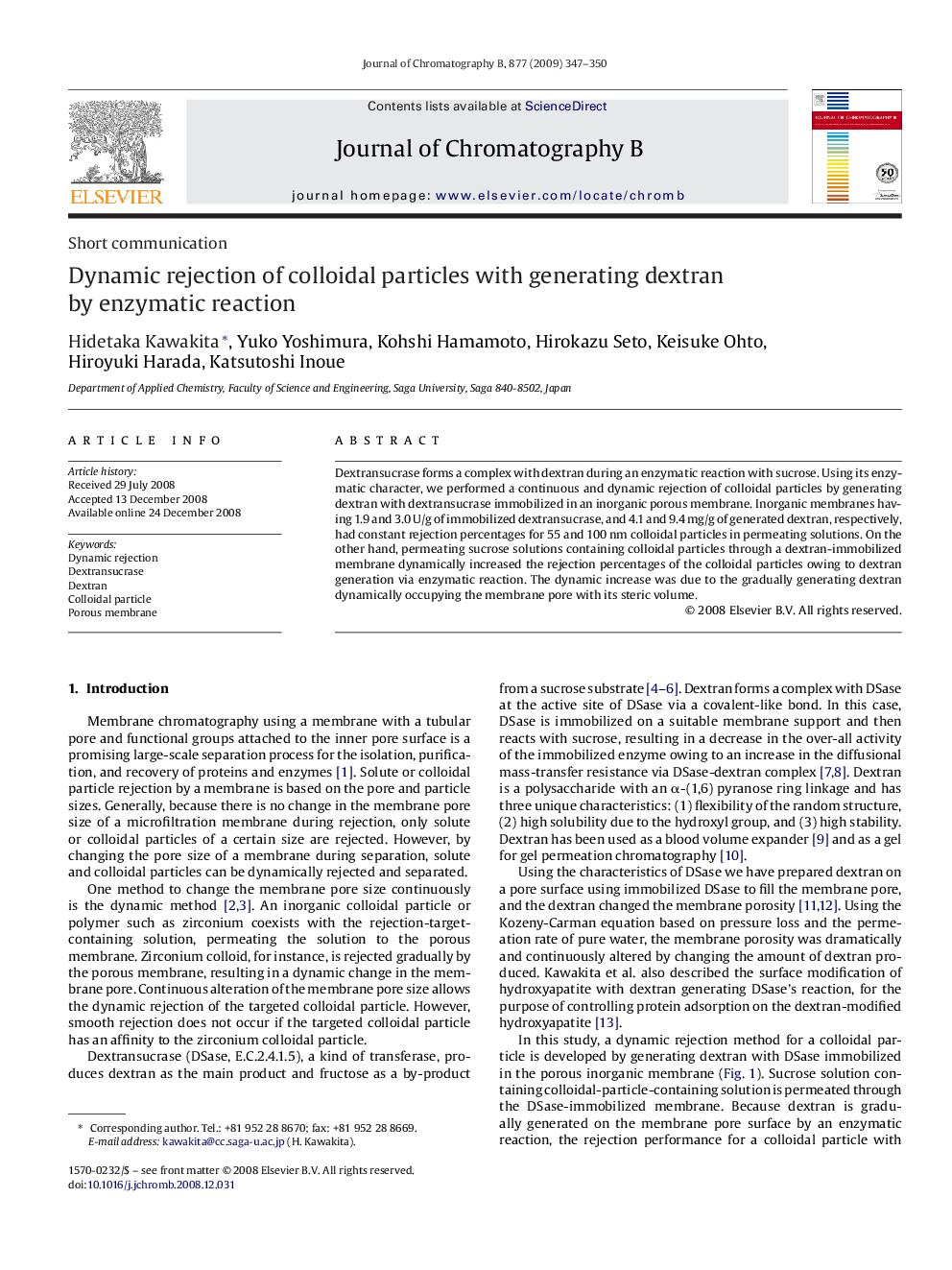 Dynamic rejection of colloidal particles with generating dextran by enzymatic reaction