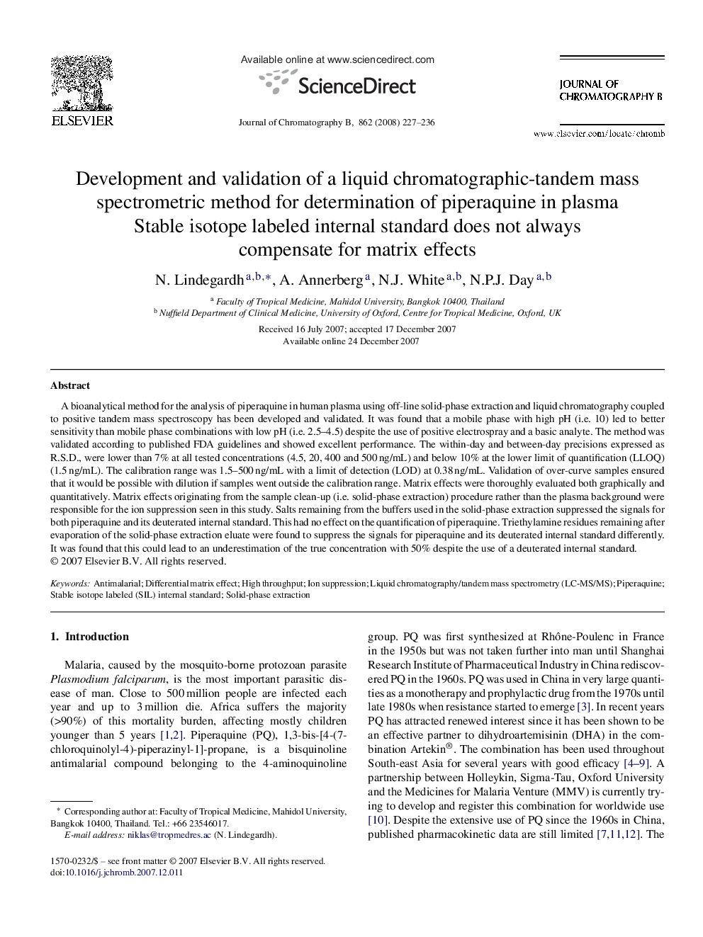 عکس صفحه اول مقاله: Development and validation of a liquid chromatographic-tandem mass spectrometric method for determination of piperaquine in plasma: Stable isotope labeled internal standard does not always compensate for matrix effects Development and validation of a liquid chromatographic-tandem mass spectrometric method for determination of piperaquine in plasma: Stable isotope labeled internal standard does not always compensate for matrix effects
