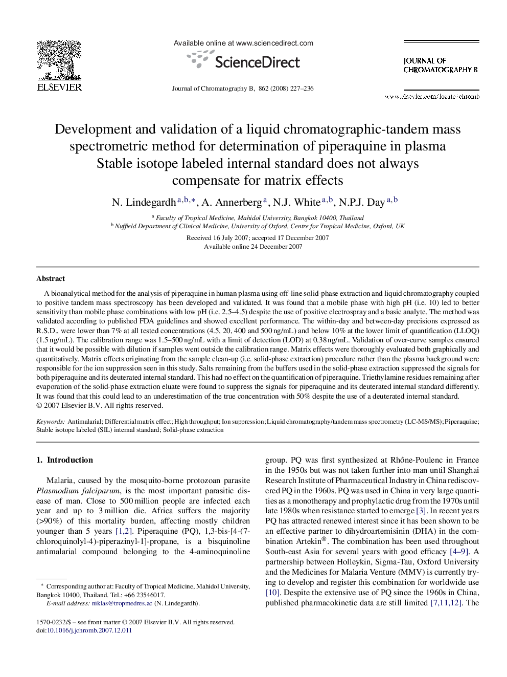 Development and validation of a liquid chromatographic-tandem mass spectrometric method for determination of piperaquine in plasma: Stable isotope labeled internal standard does not always compensate for matrix effects