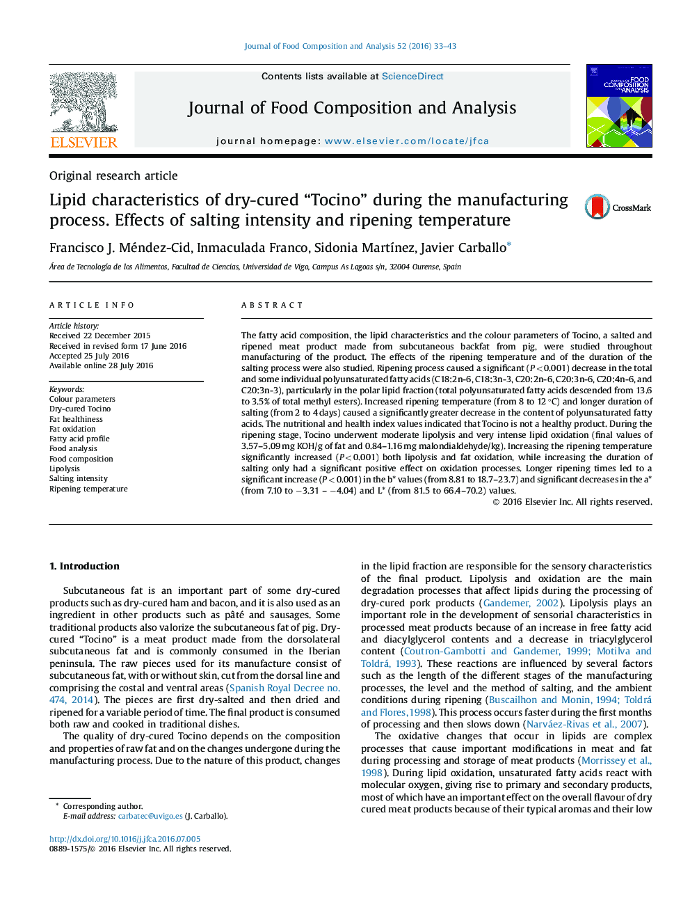 Lipid characteristics of dry-cured “Tocino” during the manufacturing process. Effects of salting intensity and ripening temperature