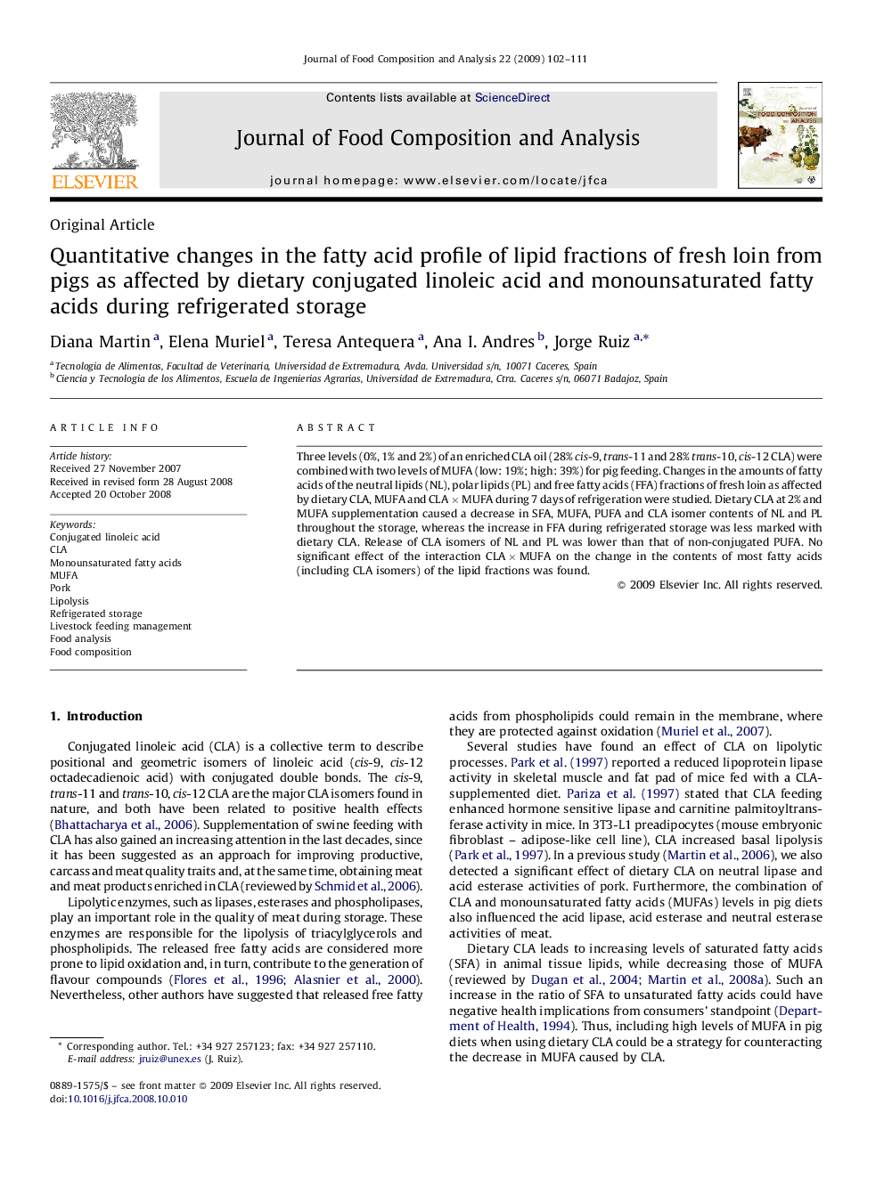 Quantitative changes in the fatty acid profile of lipid fractions of fresh loin from pigs as affected by dietary conjugated linoleic acid and monounsaturated fatty acids during refrigerated storage