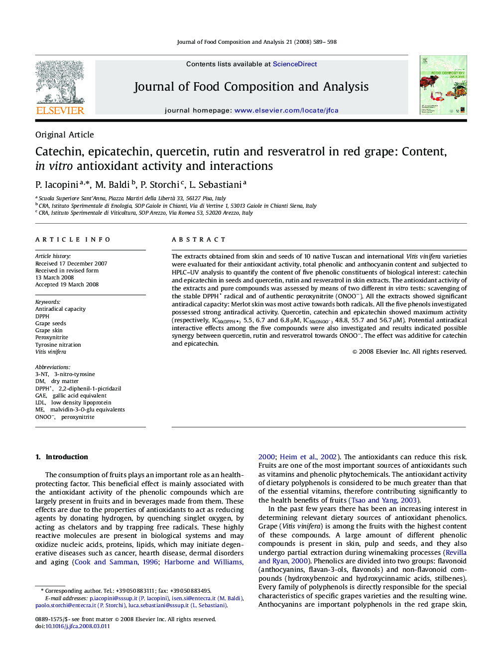 Catechin, epicatechin, quercetin, rutin and resveratrol in red grape: Content, in vitro antioxidant activity and interactions