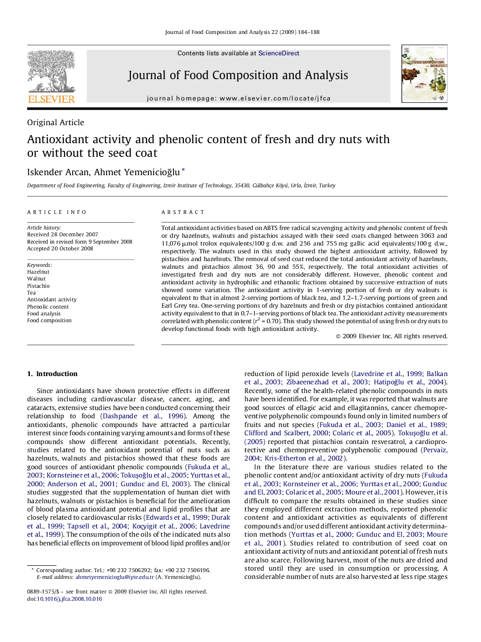 Antioxidant activity and phenolic content of fresh and dry nuts with or without the seed coat