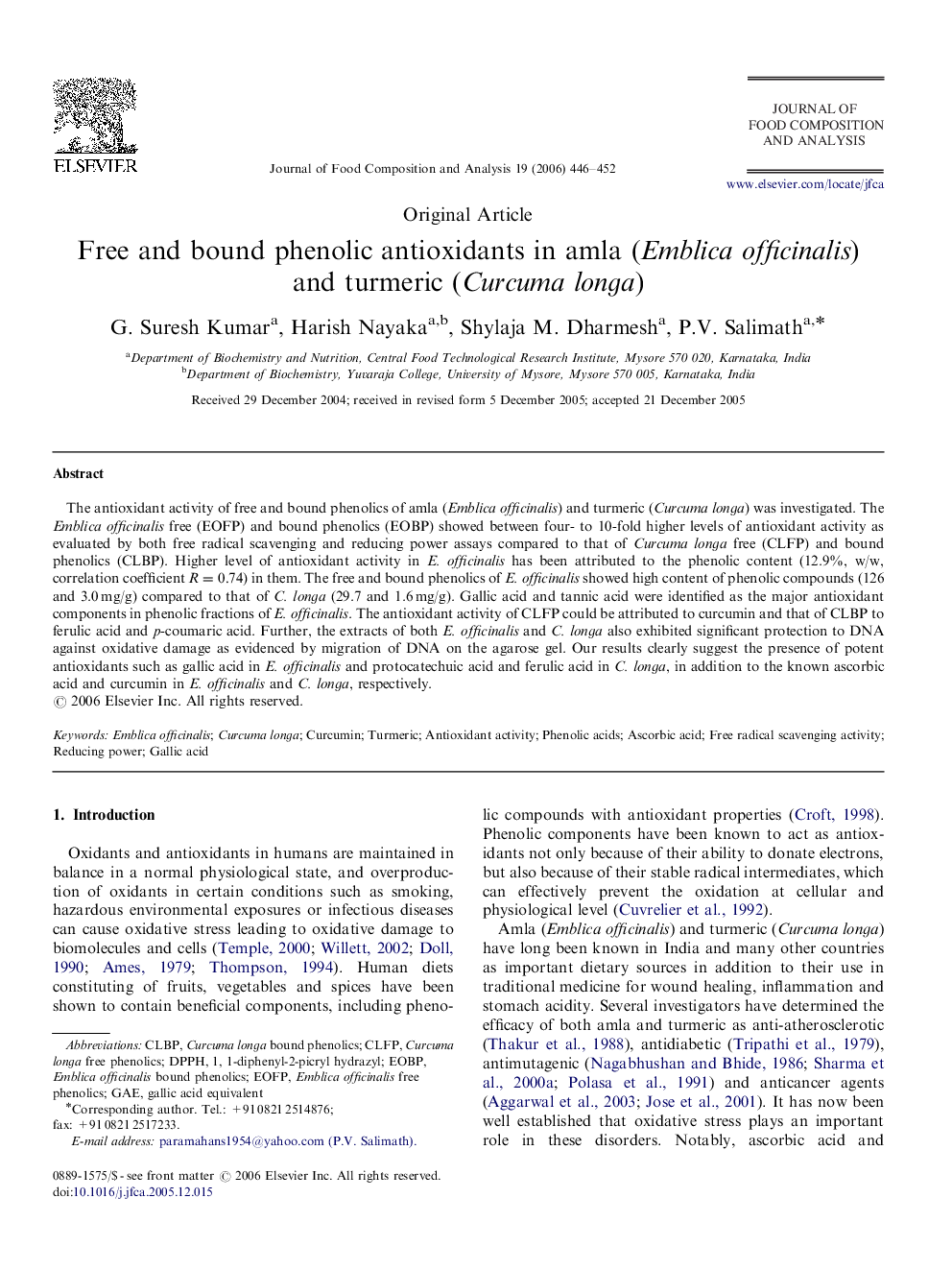 Free and bound phenolic antioxidants in amla (Emblica officinalis) and turmeric (Curcuma longa)