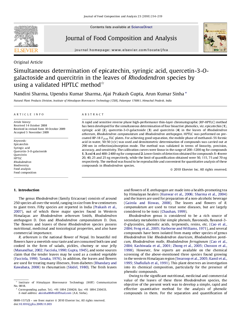 Simultaneous determination of epicatechin, syringic acid, quercetin-3-O-galactoside and quercitrin in the leaves of Rhododendron species by using a validated HPTLC method 