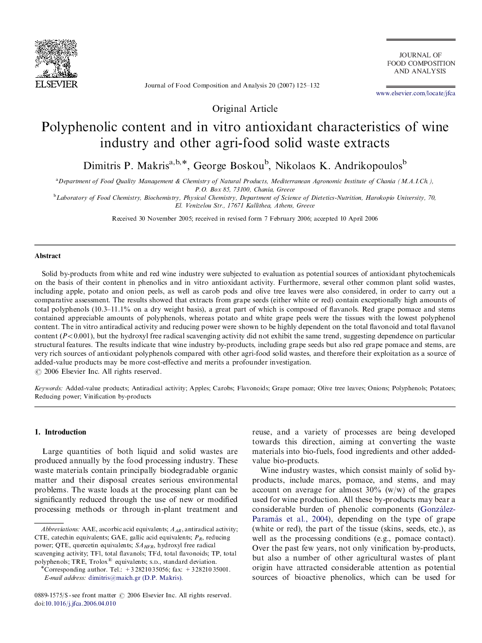 Polyphenolic content and in vitro antioxidant characteristics of wine industry and other agri-food solid waste extracts