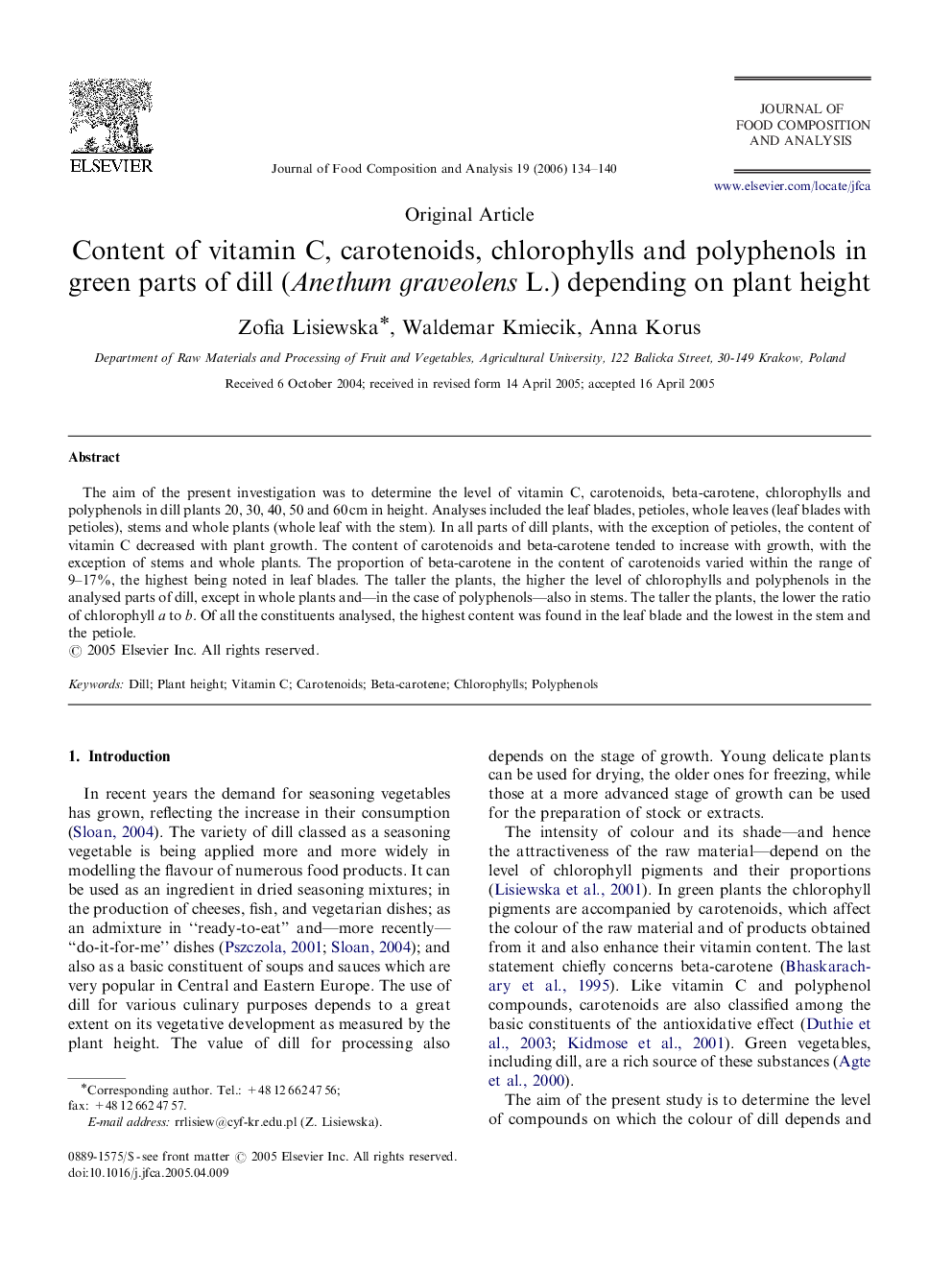 Content of vitamin C, carotenoids, chlorophylls and polyphenols in green parts of dill (Anethum graveolens L.) depending on plant height