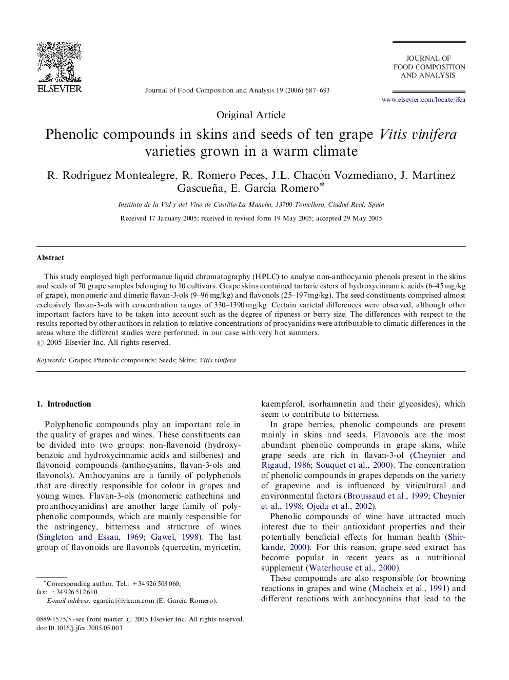 Phenolic compounds in skins and seeds of ten grape Vitis vinifera varieties grown in a warm climate