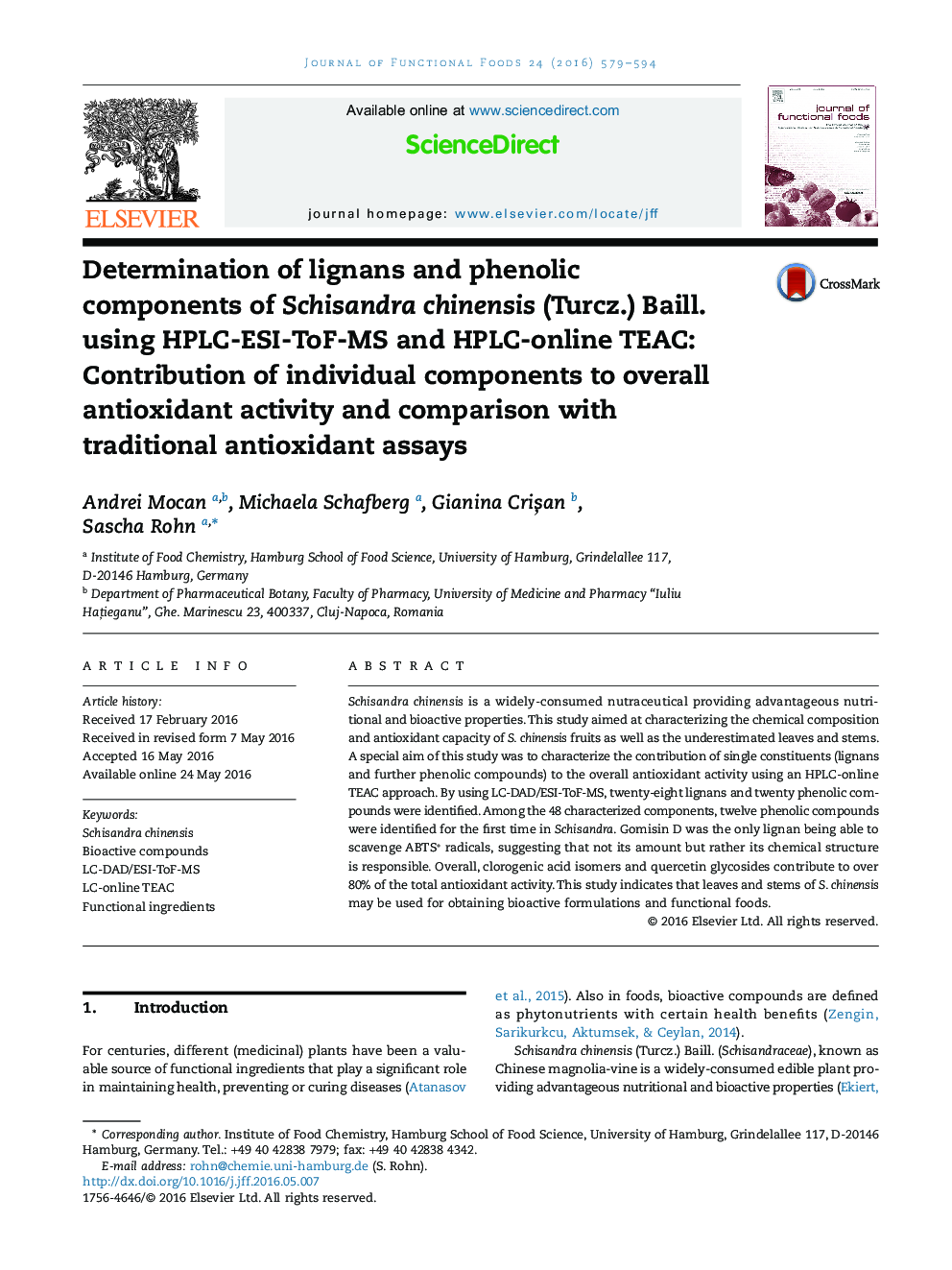 Determination of lignans and phenolic components of Schisandra chinensis (Turcz.) Baill. using HPLC-ESI-ToF-MS and HPLC-online TEAC: Contribution of individual components to overall antioxidant activity and comparison with traditional antioxidant assays