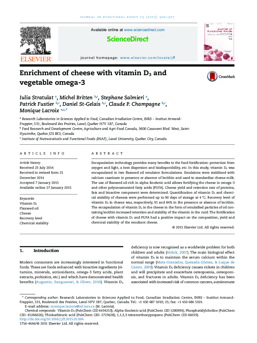 Enrichment of cheese with vitamin D3 and vegetable omega-3