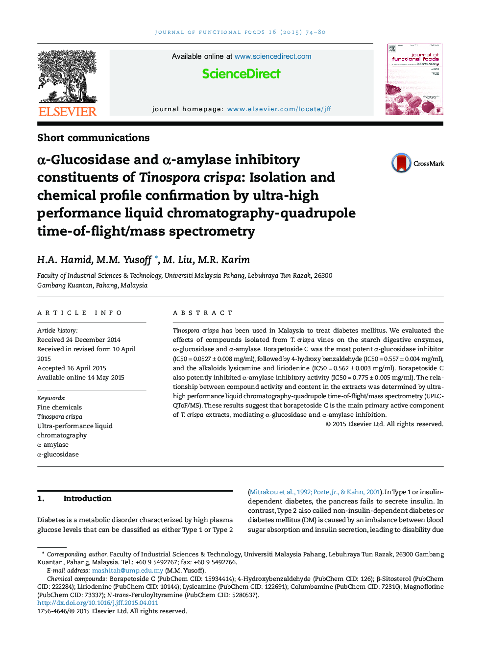 α-Glucosidase and α-amylase inhibitory constituents of Tinospora crispa: Isolation and chemical profile confirmation by ultra-high performance liquid chromatography-quadrupole time-of-flight/mass spectrometry