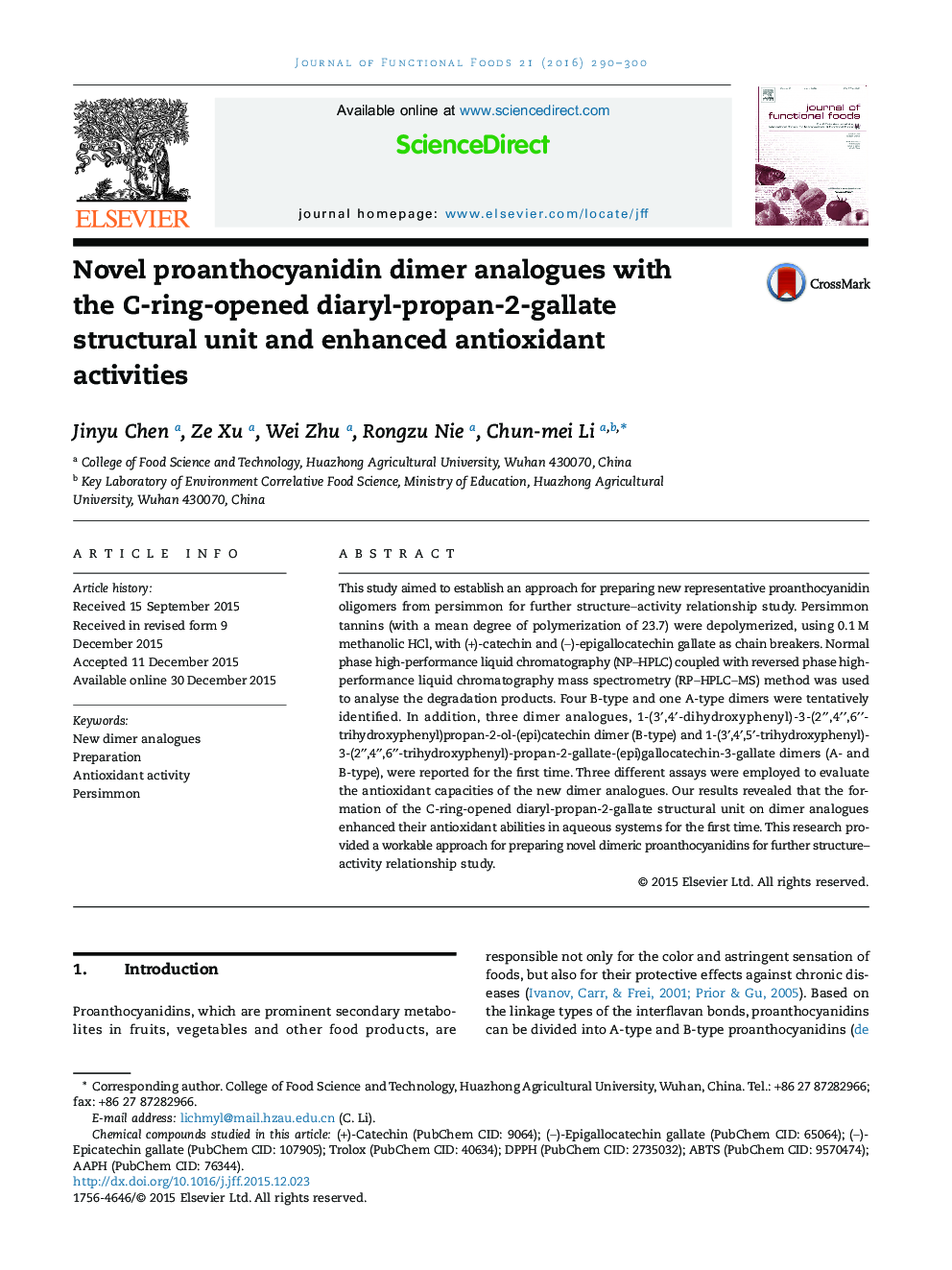 Novel proanthocyanidin dimer analogues with the C-ring-opened diaryl-propan-2-gallate structural unit and enhanced antioxidant activities